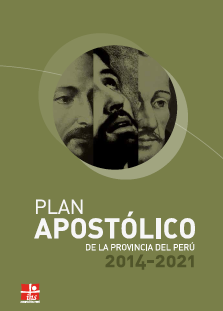 Jesuitas del Perú: Plan Apostólico 2014-2021