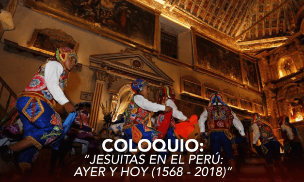 Coloquio «Jesuitas en el Perú: ayer y hoy (1568-2018)»