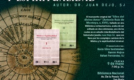 Presentación del libro “Mística y Espiritualidad”, del P. Juan Dejo SJ
