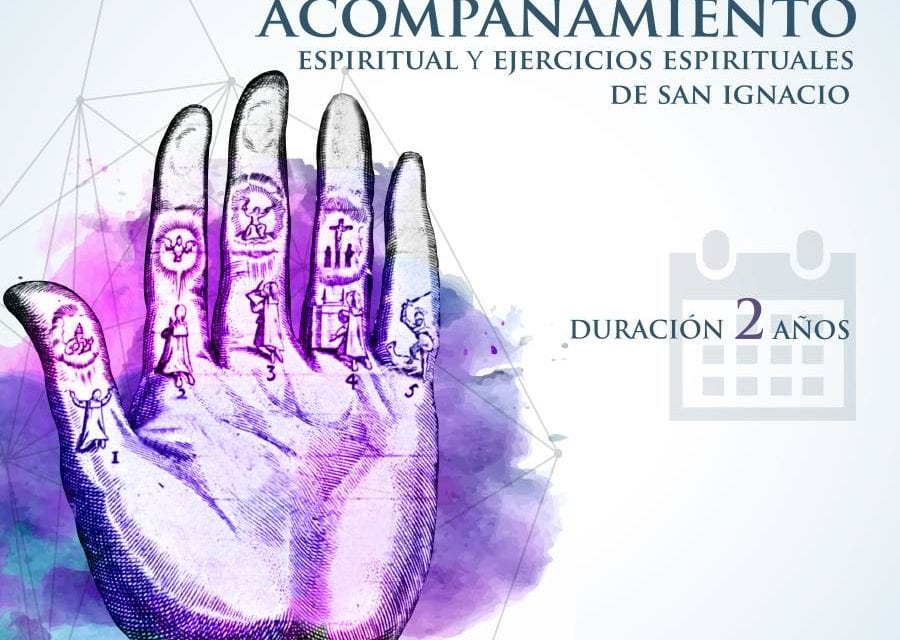 Diploma en acompañamiento espiritual (fundamentos) y Ejercicios Espirituales de San Ignacio