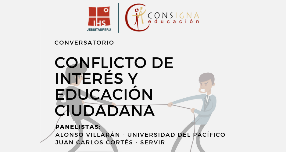 Conversatorio: “Conflicto de Interés y Educación Ciudadana”