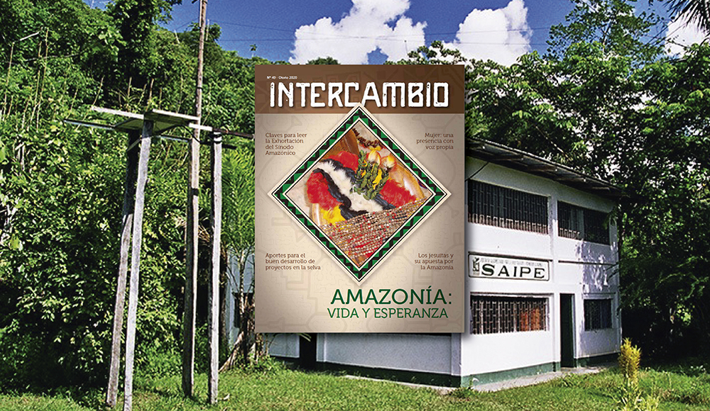 Revista Intercambio N° 49 «Amazonía: vida y esperanza»