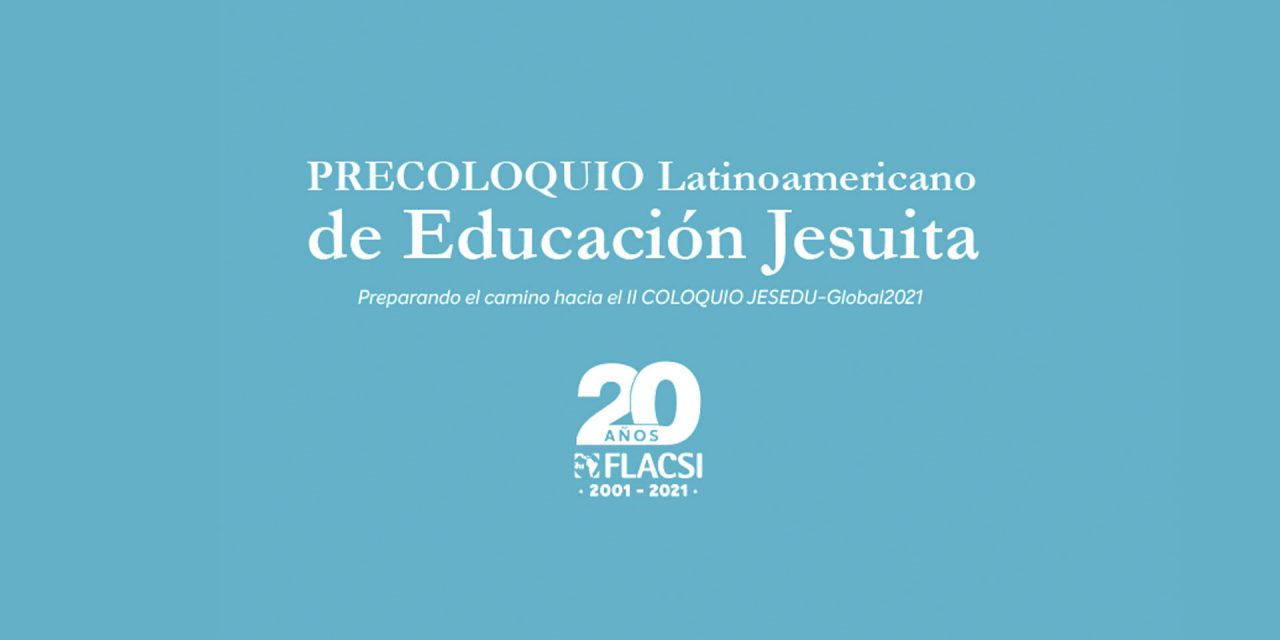 Precoloquio Latinoamericano de Educación Jesuita