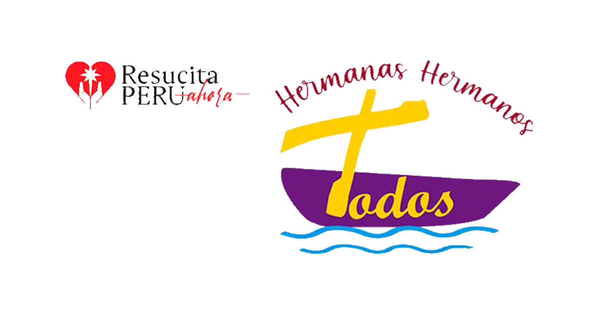 Resucita Perú Ahora lanza programa “Hermanas, Hermanos Todos”