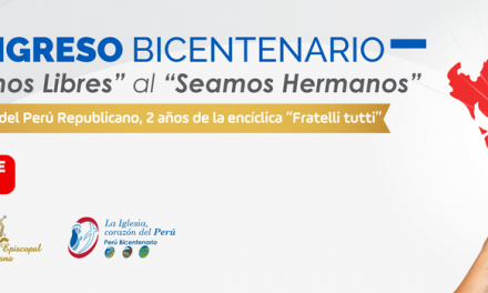 Congreso Internacional sobre el aporte de la Iglesia en el Bicentenario del Perú