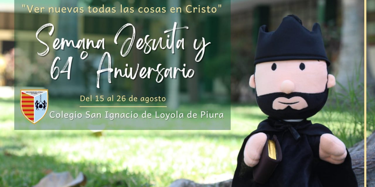Semana Jesuita y aniversario del Colegio San Ignacio de Loyola de Piura