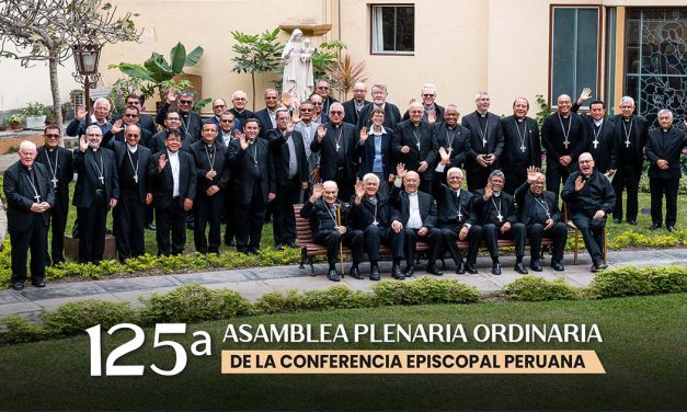 Conferencia Episcopal Peruana celebró su 125° Asamblea Plenaria Ordinaria