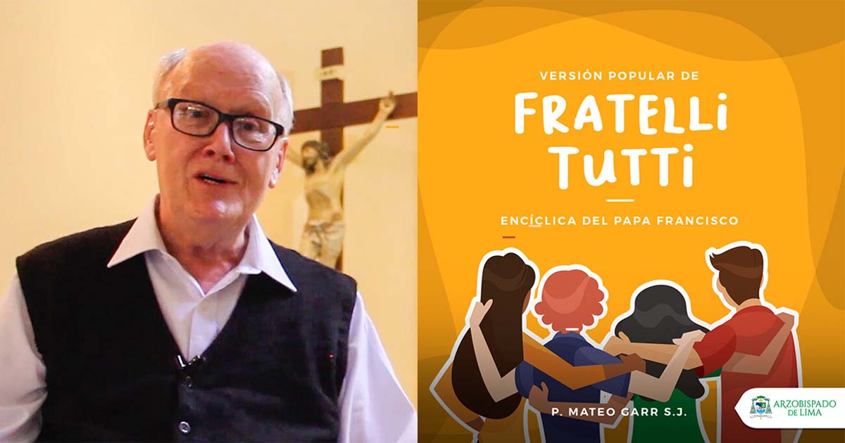 Encíclica Fratelli Tutti: versión popular elaborada por el P. Mateo Garr SJ