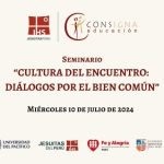 Video del Seminario “Cultura del encuentro: diálogos por el bien común” (tercera parte)    