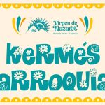 Parroquia Virgen de Nazaret organiza Kermés 2024