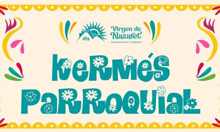 Parroquia Virgen de Nazaret organiza Kermés 2024