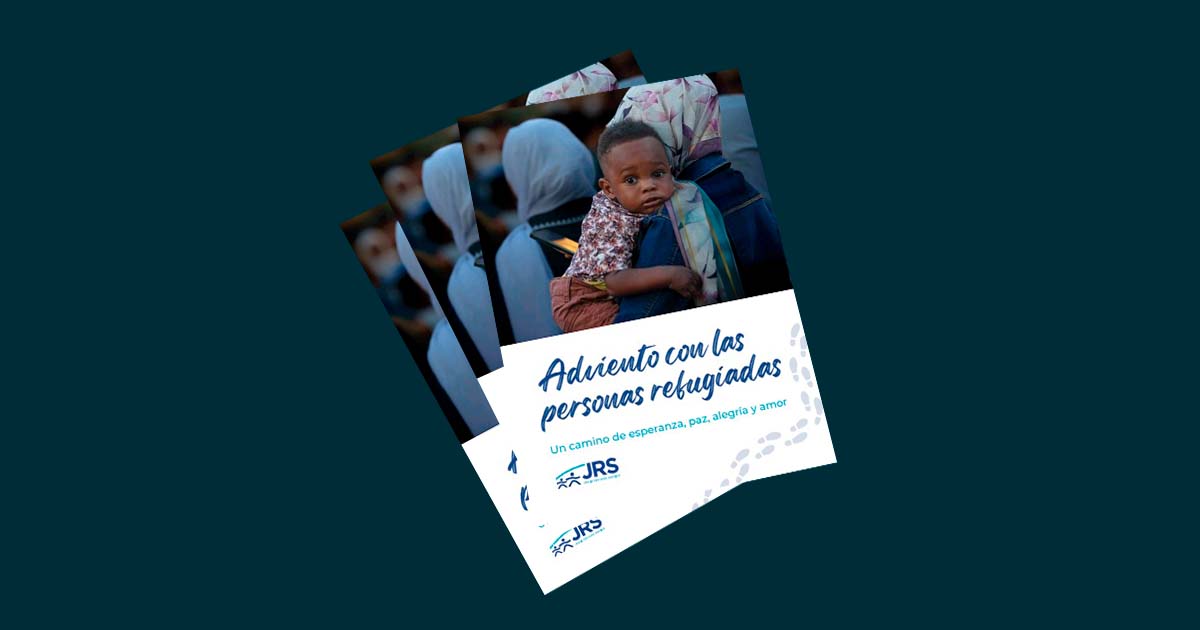 Cuadernillo de Adviento del Servicio Jesuita a Refugiados