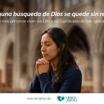 “Que ninguna búsqueda de Dios se quede sin respuesta”