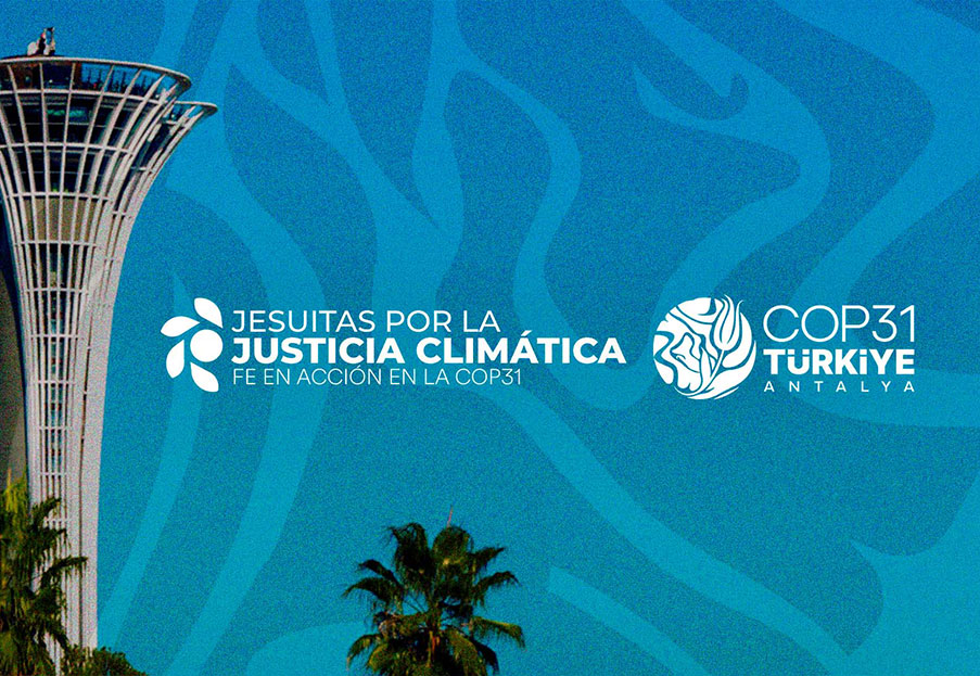 Convertir la Esperanza en Acción: Campaña “Jesuitas por la Justicia Climática”