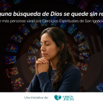 Misión Jesuita reactiva la campaña “Que ninguna búsqueda de Dios se quede sin respuesta”  